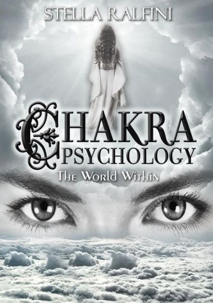 Cover for Stella Ralfini · Chakra Psychology: the World Within (Paperback Book) (2015)