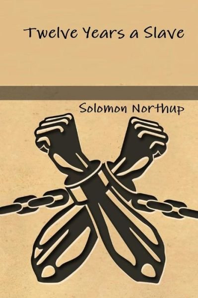 Cover for Solomon Northup · Twelve Years a Slave (Paperback Book) (2015)
