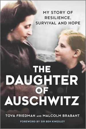 Cover for Tova Friedman · The Daughter of Auschwitz (Paperback Book) (2022)