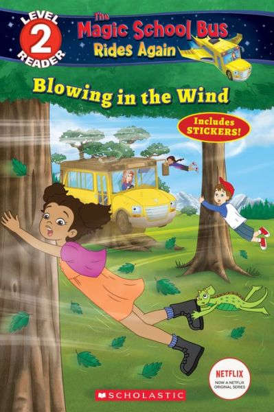 Cover for Samantha Brooke · Blowing in the Wind (The Magic School Bus Rides Again: Scholastic Reader Level 2) - Scholastic Reader, Level 2 (Paperback Book) (2018)