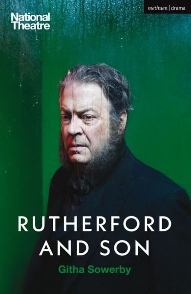 Rutherford and Son - Modern Plays - Githa Sowerby - Bøker - Bloomsbury Publishing PLC - 9781350132771 - 16. mai 2019
