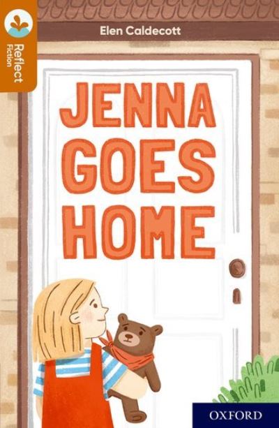 Cover for Elen Caldecott · Oxford Reading Tree TreeTops Reflect: Oxford Reading Level 8: Jenna Goes Home - Oxford Reading Tree TreeTops Reflect (Paperback Book) (2022)