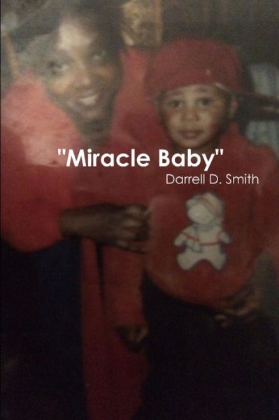 Cover for Darrell Smith · Miracle Baby (Bok) (2017)