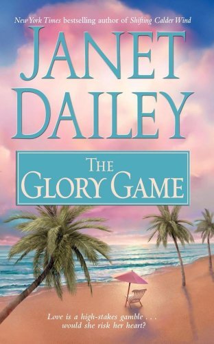 Cover for Janet Dailey · The Glory Game (Paperback Bog) (2007)