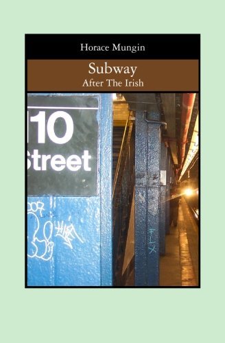 Cover for Horace Mungin · Subway: After the Irish (Pocketbok) (2008)