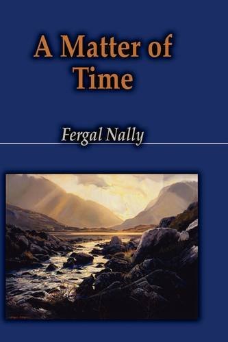 Cover for Fergal Nally · A Matter of Time (Hardcover Book) (2009)