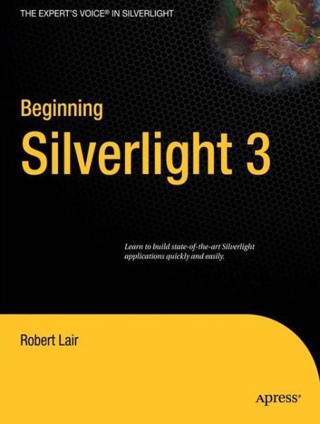 Cover for Robert L. Lair · Beginning Silverlight 3 (Paperback Book) (2009)