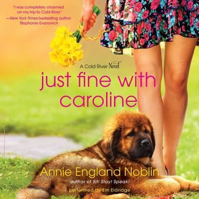 Cover for Annie England Noblin · Just Fine with Caroline Lib/E (CD) (2016)