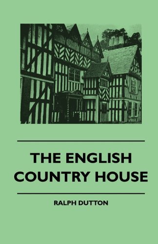Cover for Ralph Dutton · The English Country House (Paperback Book) (2010)