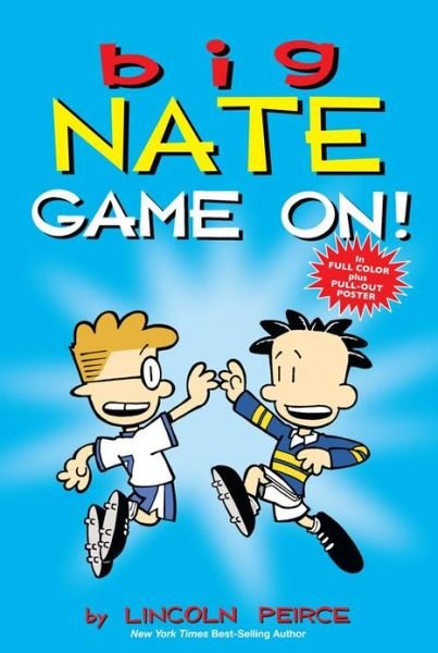 Cover for Lincoln Peirce · Big Nate: Game On! - Big Nate (Taschenbuch) (2013)