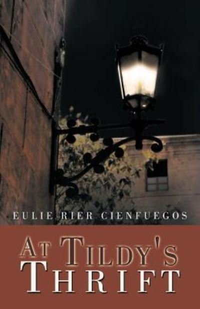 Cover for Eulie Rier Cienfuegos · At Tildy's Thrift (Pocketbok) (2012)