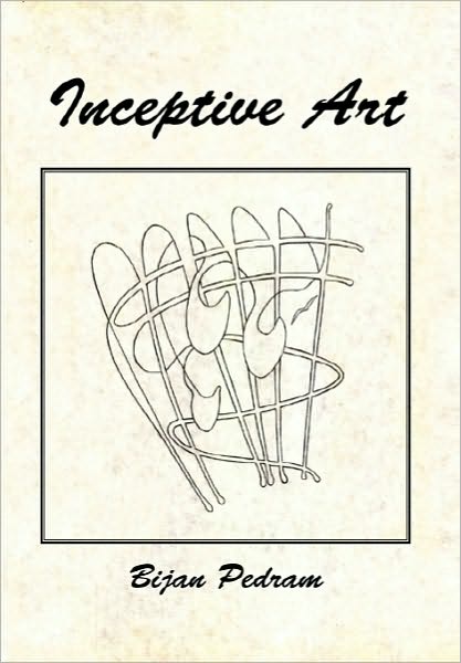 Cover for Bijan Pedram · Inceptive Art (Taschenbuch) (2010)