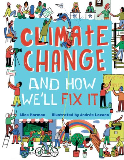 Cover for Alice Harman · Climate Change and How We'll Fix It (Hardcover Book) (2021)