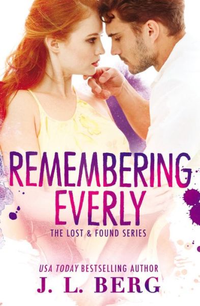 Cover for J. L. Berg · Remembering Everly - Lost and Found (Paperback Book) (2016)