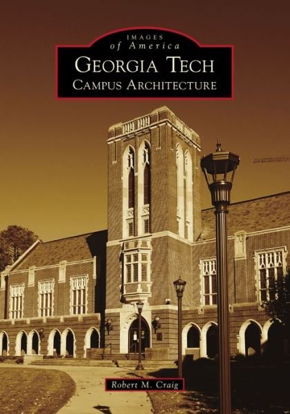 Cover for Robert M. Craig · Georgia Tech (Paperback Book) (2021)