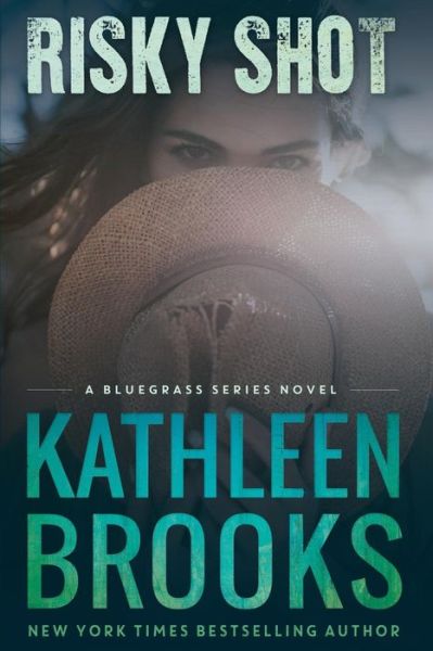 Cover for Kathleen Brooks · Risky Shot (Paperback Book) (2012)