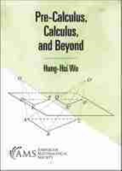 Cover for Hung-Hsi Wu · Pre-Calculus, Calculus, and Beyond (Paperback Book) (2020)