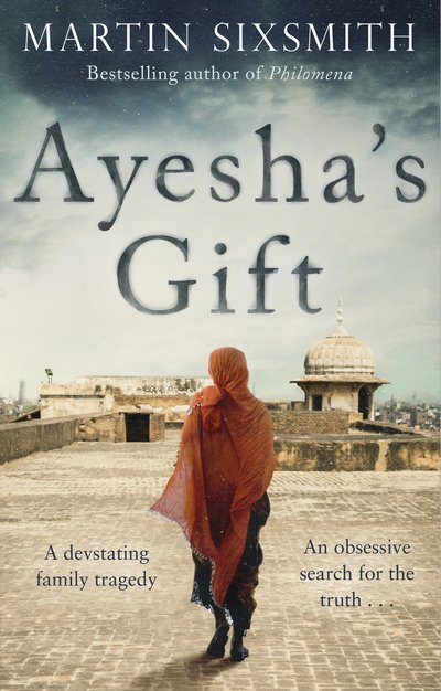Cover for Martin Sixsmith · Ayesha's Gift: A daughter's search for the truth about her father (Pocketbok) (2018)
