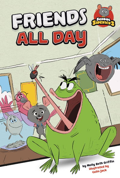 Cover for Molly Beth Griffin · Friends All Day - Classroom Critters (Paperback Book) (2019)