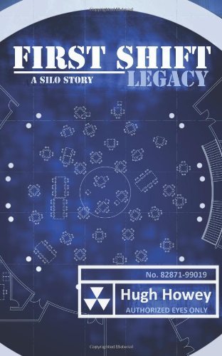 Cover for Hugh Howey · First Shift - Legacy (Part 6 of the Silo Series) (Paperback Bog) (2012)