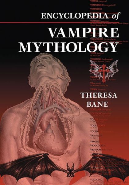 Cover for Theresa Bane · Encyclopedia of Vampire Mythology (Taschenbuch) (2020)