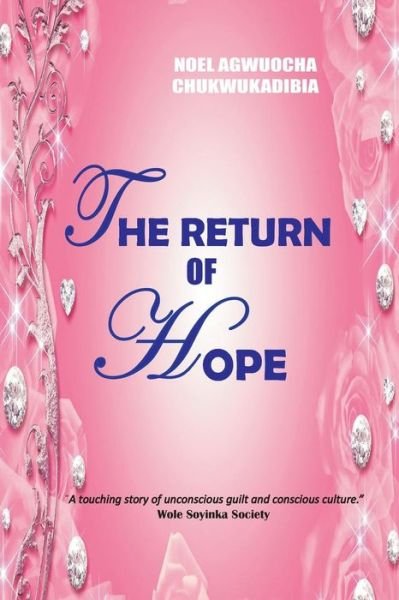 Cover for Noel Agwuocha Chukwukadibia · The Return of Hope (Paperback Bog) (2014)