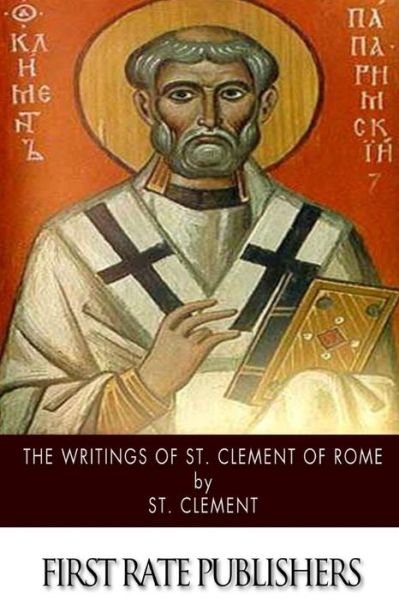 Cover for St Clement · The Writings of St. Clement of Rome (Taschenbuch) (2014)
