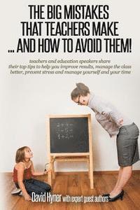 Cover for David Hyner · The Big Mistakes That Teachers Make ... and How to Avoid Them (Paperback Book) (2015)