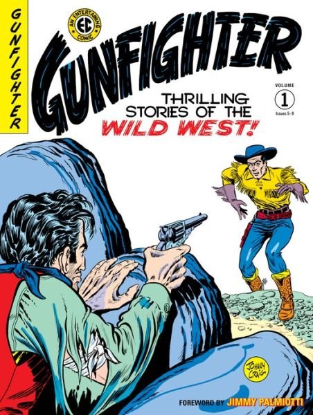 Cover for Gardner Fox · The Ec Archives: Gunfighter Volume 1 (Hardcover bog) (2022)