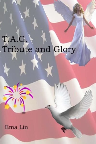 Cover for Ema Lin · Tag: Tribute and Glory (Paperback Bog) (2015)