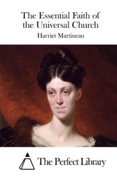 Cover for Harriet Martineau · The Essential Faith of the Universal Church (Paperback Book) (2015)