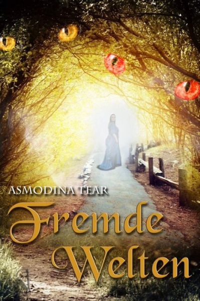 Cover for Asmodina Tear · Fremde Welten (Paperback Book) (2015)