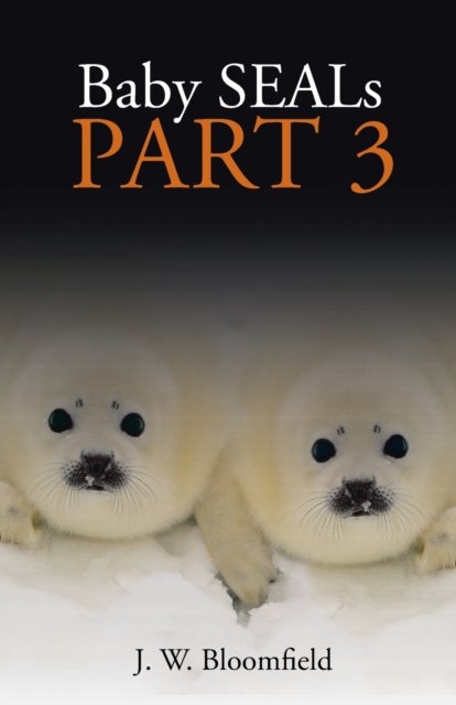 Cover for J W Bloomfield · Baby Seals (Paperback Book) (2017)