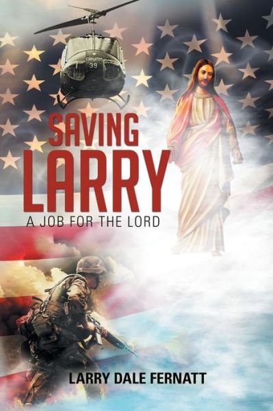 Cover for Larry Dale Fernatt · Saving Larry (Taschenbuch) (2016)