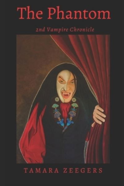 Cover for Tamara Zeegers · The Phantom (Taschenbuch) (2015)