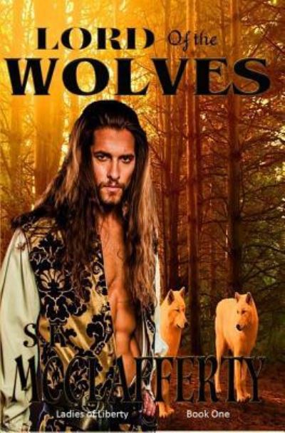 Cover for S K McClafferty · Lord Of The Wolves (Paperback Book) (2015)