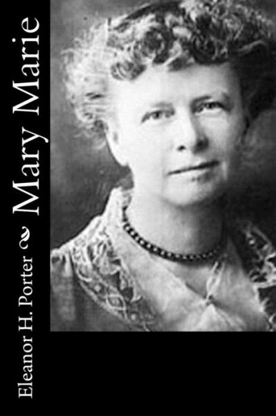 Cover for Eleanor H. Porter · Mary Marie (Pocketbok) (2018)