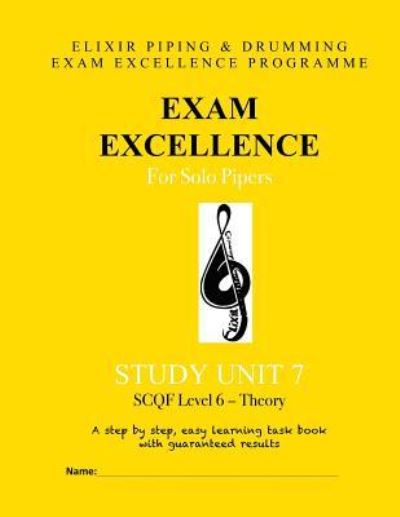 Cover for Elixir Piping and Drumming · Exam Excellence for Solo Pipers (Paperback Book) (2016)