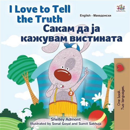 Cover for Kidkiddos Books · I Love to Tell the Truth (English Macedonian Bilingual Children's Book) (Taschenbuch) (2023)