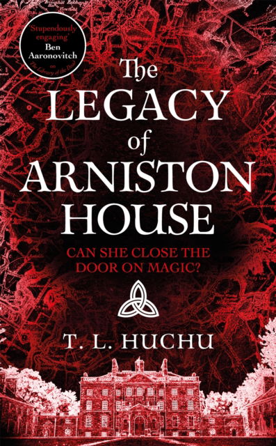 Cover for T. L. Huchu · The Legacy of Arniston House - Edinburgh Nights (Gebundenes Buch) (2024)