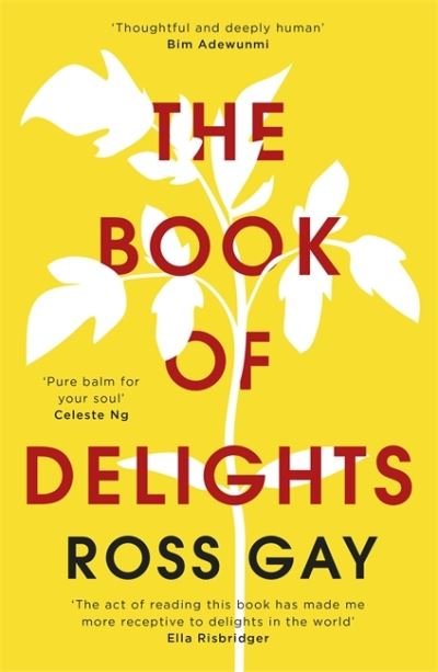 Cover for Ross Gay · The Book of Delights: The life-affirming New York Times bestseller (Paperback Book) (2020)