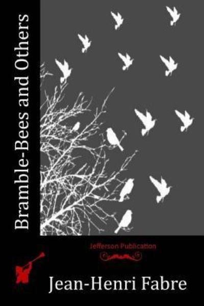 Cover for Jean-Henri Fabre · Bramble-Bees and Others (Paperback Book) (2016)