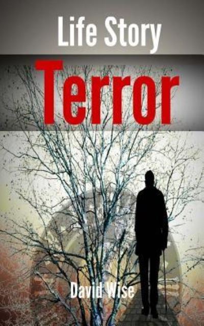 Cover for David Wise · Life Story Terror (Paperback Book) (2016)