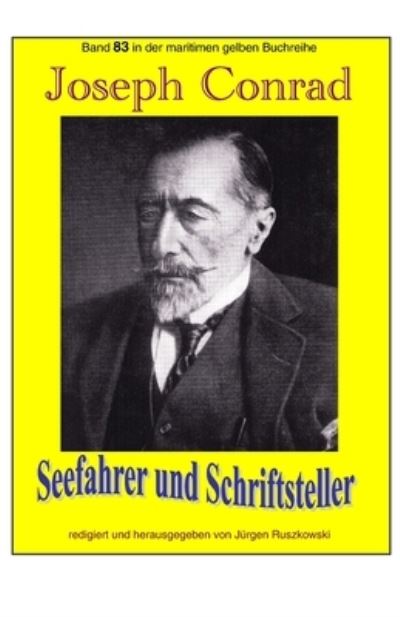 Cover for Juergen Ruszkowski · Joseph Conrad - Seefahrer und Schriftsteller (Pocketbok) (2016)