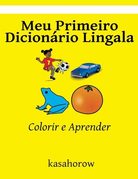 Cover for Kasahorow · Meu Primeiro Dicionario Lingala (Paperback Book) (2016)