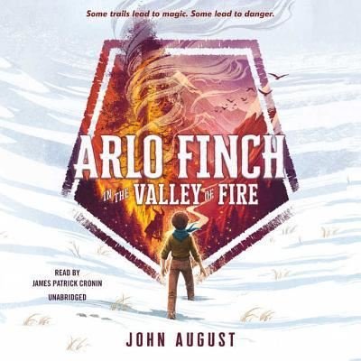 Cover for John August · Arlo Finch in the Valley of Fire (CD) (2018)