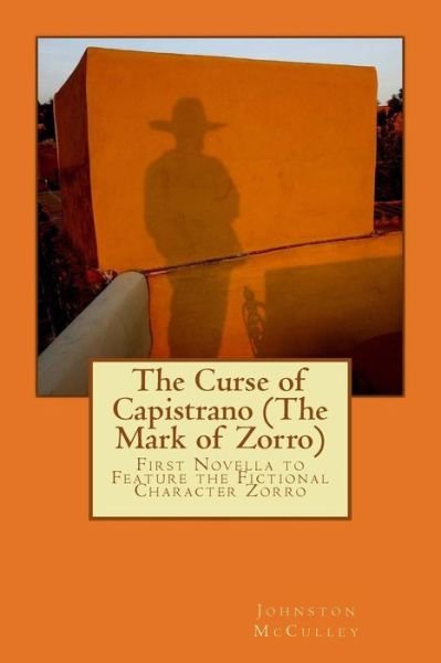 Cover for Johnston McCulley · The Curse of Capistrano (The Mark of Zorro) (Taschenbuch) (2017)