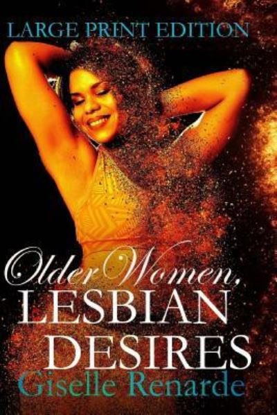 Cover for Giselle Renarde · Older Women, Lesbian Desires (Taschenbuch) (2017)