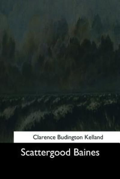 Cover for Clarence Budington Kelland · Scattergood Baines (Paperback Book) (2017)