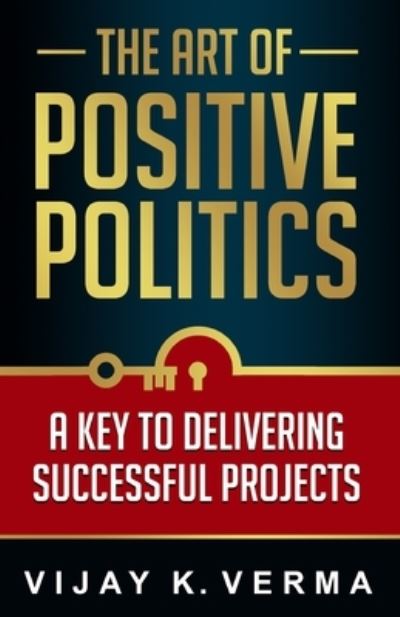 Cover for Vijay K. Verma · The Art of Positive Politics (Paperback Book) (2018)